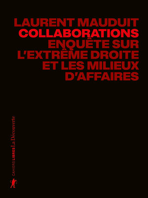 cover image of Collaborations--La nouvelle enquête de Laurent Mauduit